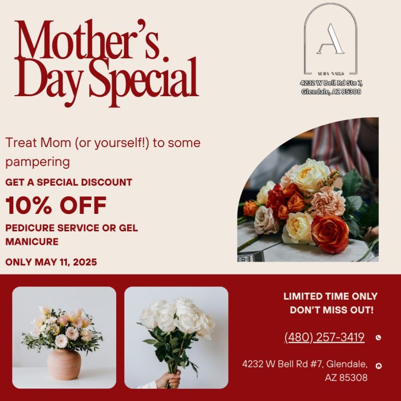 MOTHER'S DAY SPECIAL AT Aura Nails Glendale, AZ 85308