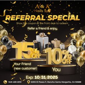 Referral Special & Halloween at N & K Nails Spa - nail salon near me Rancho Santa Margarita, CA 92688