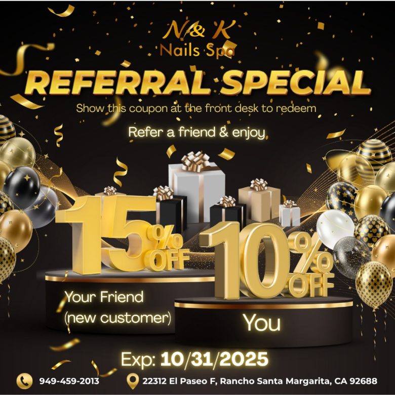Referral Special & Halloween at N & K Nails Spa - nail salon near me Rancho Santa Margarita, CA 92688