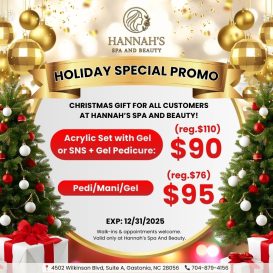 Free gifts and amazing savings at Hannah’s Spa And Beauty Nail Salon in Gastonia, NC 28056
