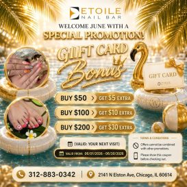 Buy Gift Card and Get Bonus in June, 2026 - Etoile Nail Bar near me Chicago - Best nail salon in Chicago, IL 60614